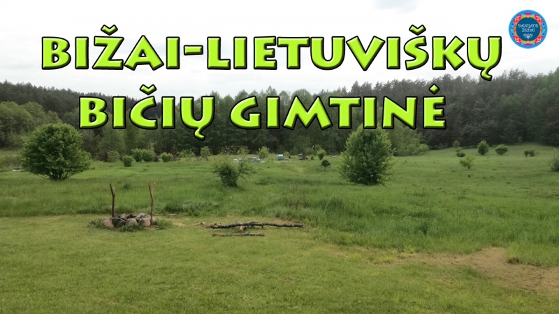Bižai lietuviškų bičių gimtinė